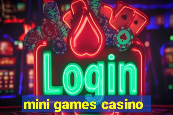 mini games casino