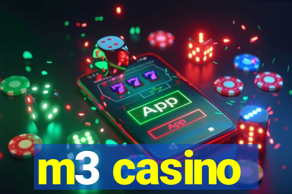 m3 casino