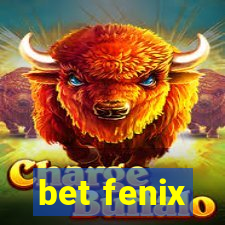 bet fenix