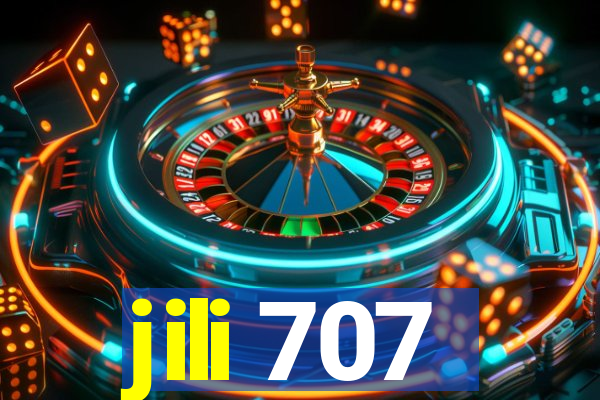 jili 707