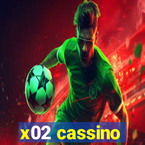 x02 cassino