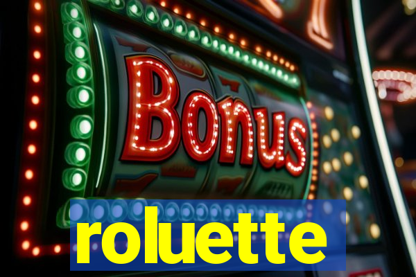 roluette