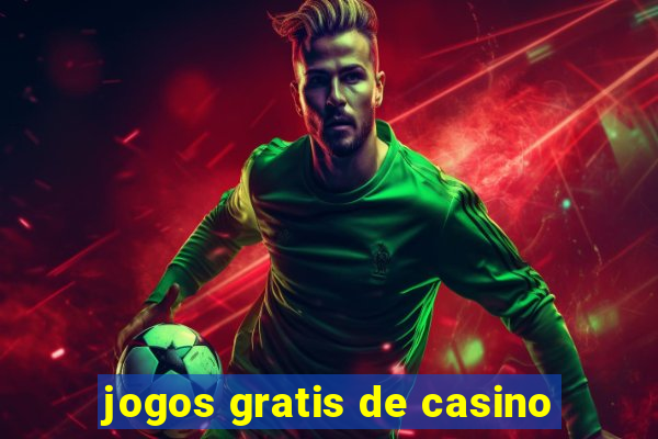 jogos gratis de casino