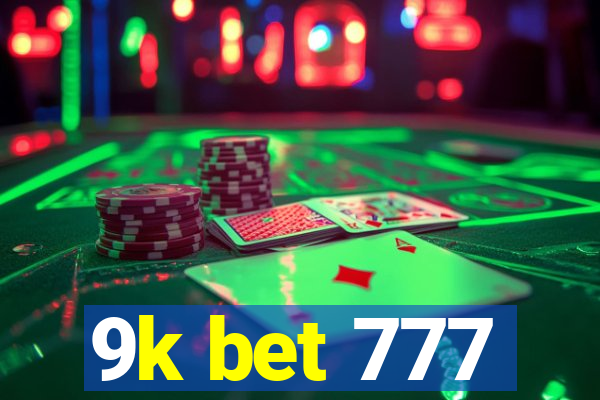 9k bet 777