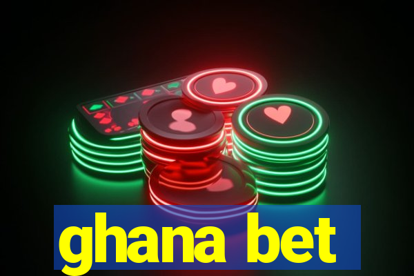 ghana bet