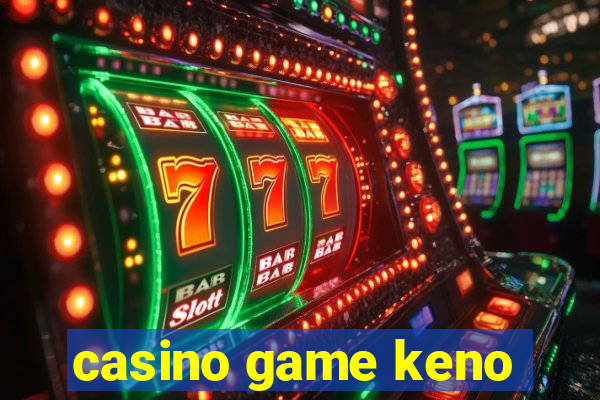 casino game keno