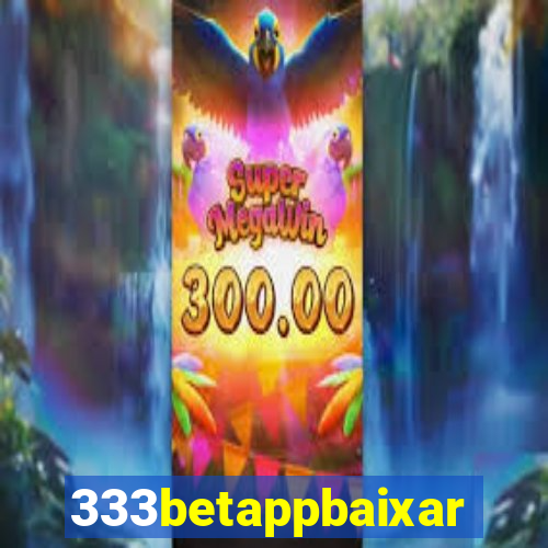 333betappbaixar