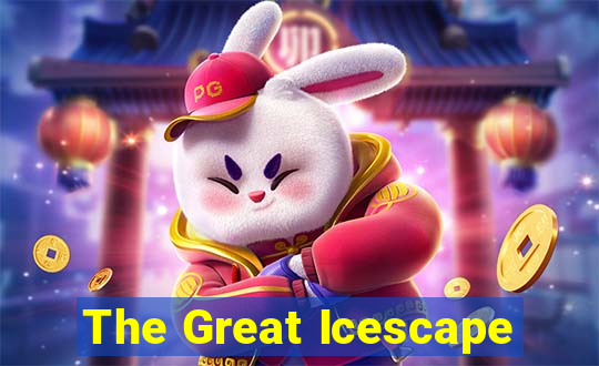 The Great Icescape