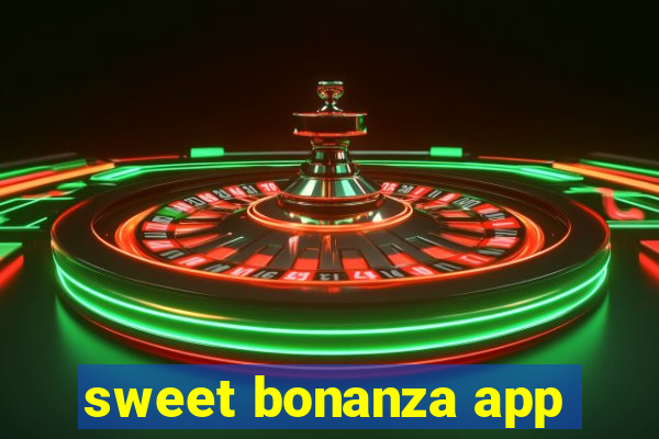 sweet bonanza app