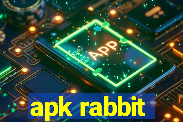 apk rabbit