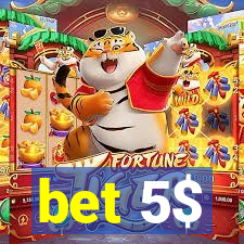 bet 5$