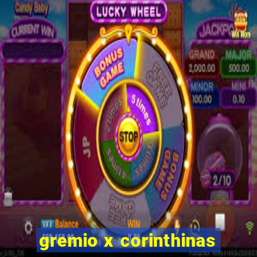 gremio x corinthinas