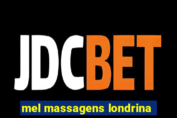 mel massagens londrina