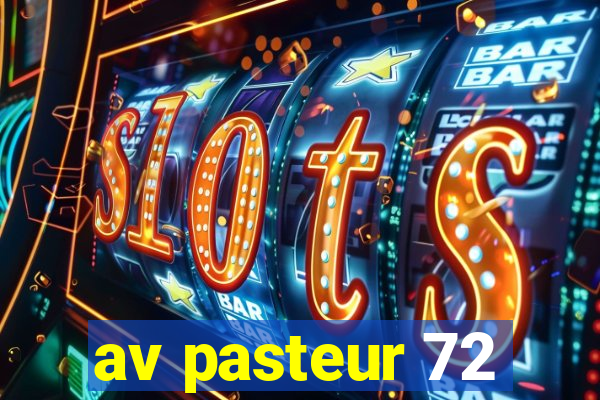 av pasteur 72