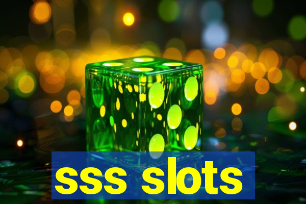 sss slots