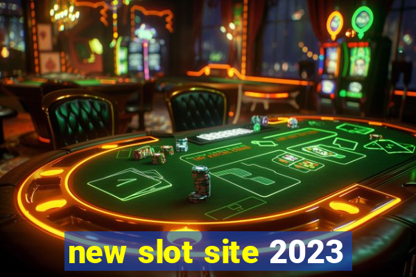 new slot site 2023