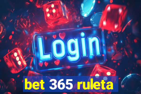 bet 365 ruleta