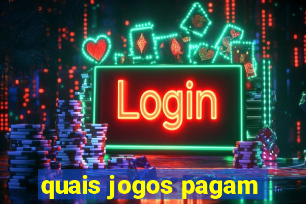 quais jogos pagam