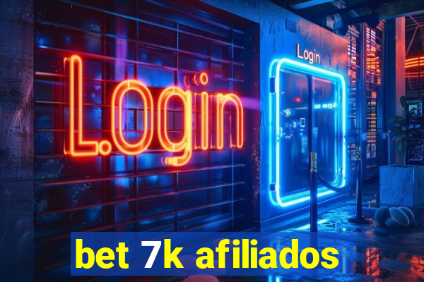 bet 7k afiliados