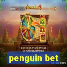 penguin bet