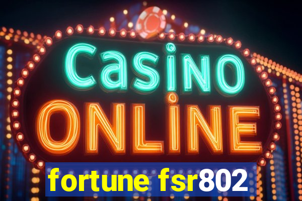 fortune fsr802