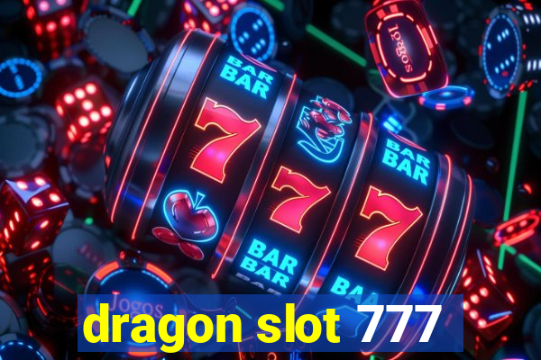 dragon slot 777