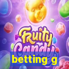 betting g