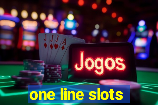 one line slots