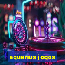 aquarius jogos