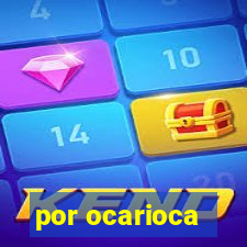 por ocarioca