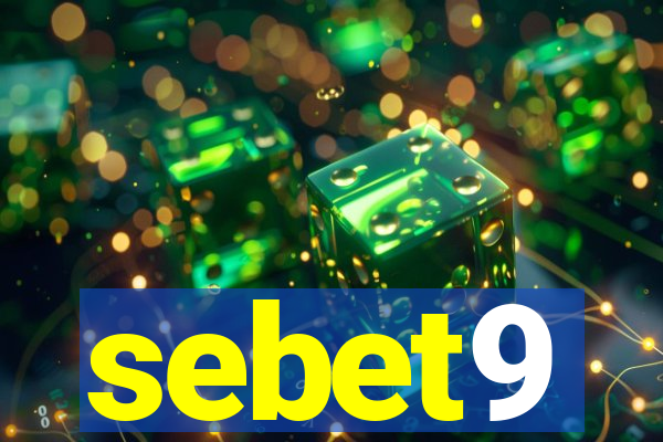 sebet9