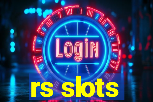 rs slots