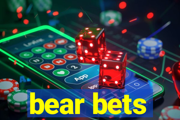 bear bets