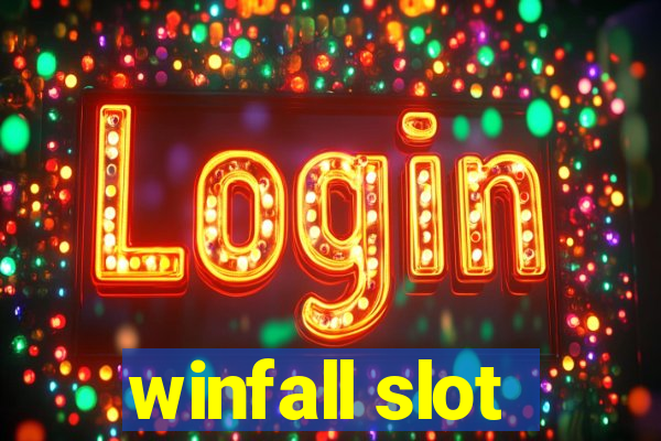 winfall slot