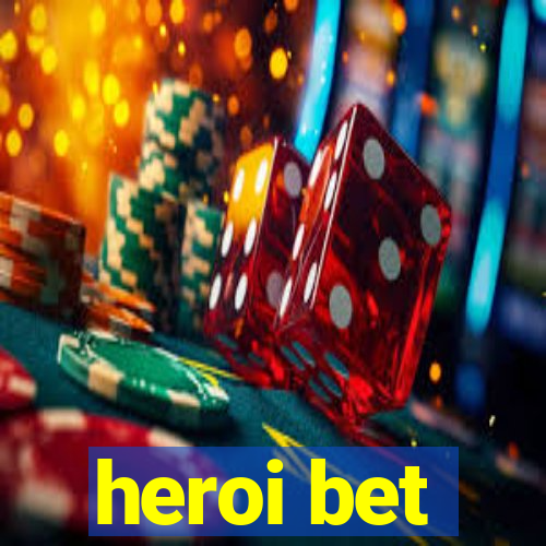 heroi bet