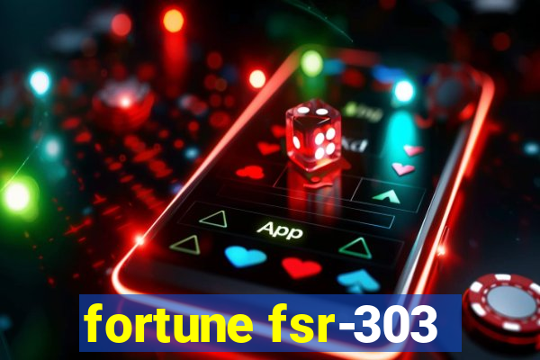 fortune fsr-303