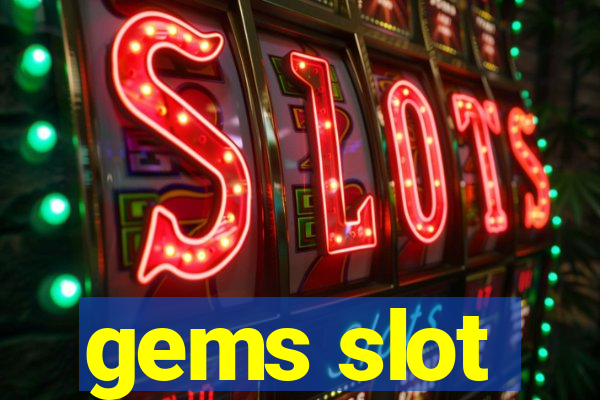 gems slot