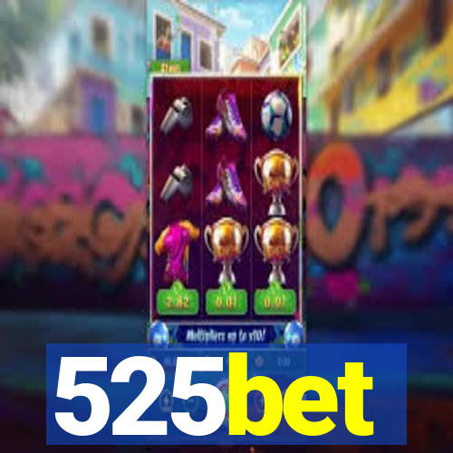 525bet