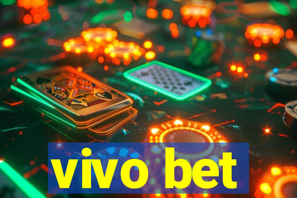 vivo bet