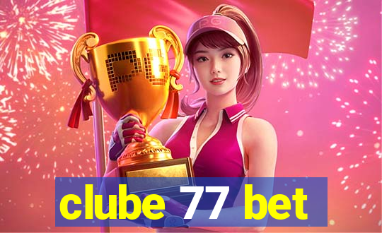 clube 77 bet