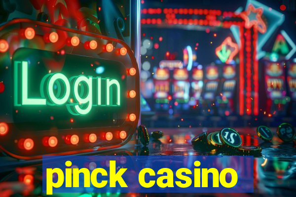 pinck casino