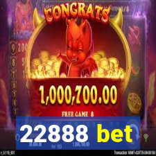 22888 bet