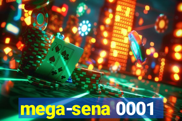 mega-sena 0001