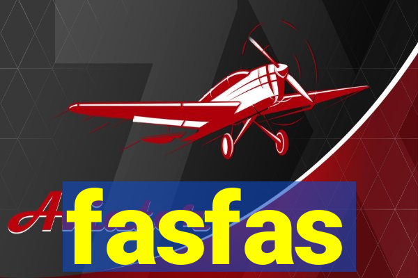 fasfas