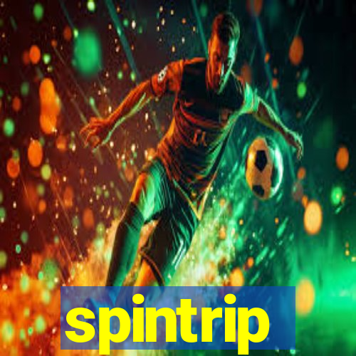 spintrip