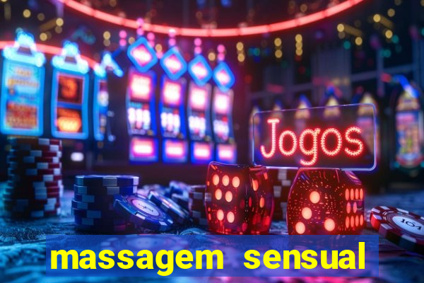 massagem sensual barra funda