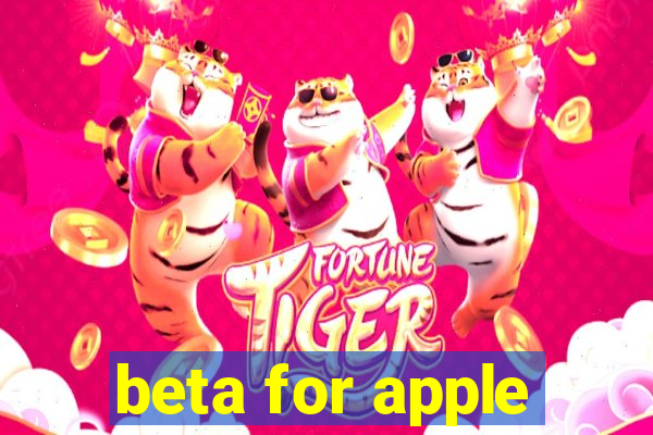 beta for apple