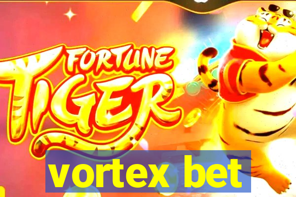 vortex bet