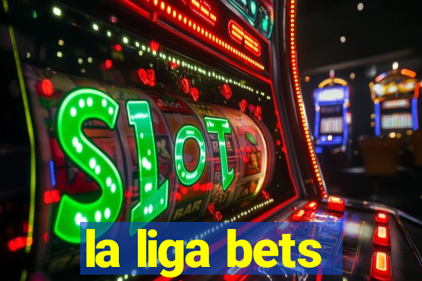 la liga bets