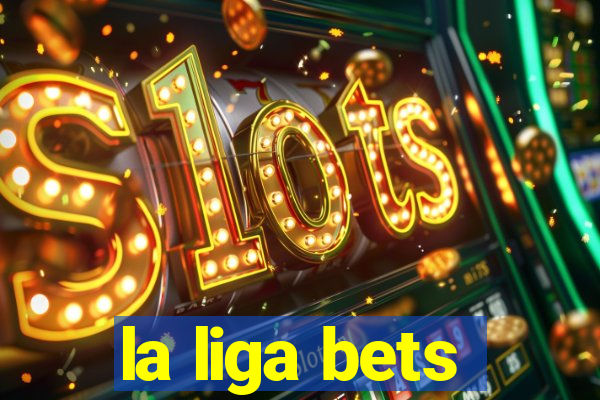 la liga bets